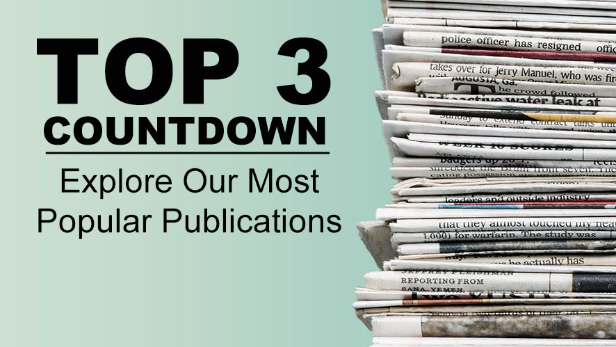 Top 3 Countdown: Explore Our Most Popular Publications